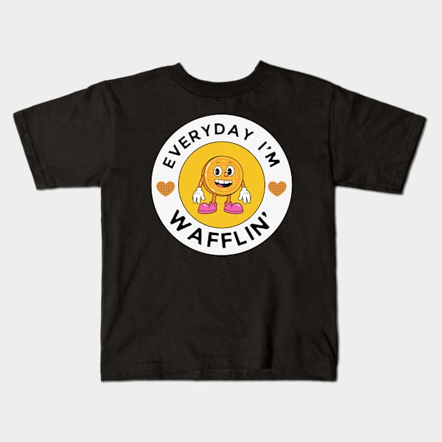 Every day I'm Wafflin' - Waffle Lover Kids T-Shirt by Ivanapcm